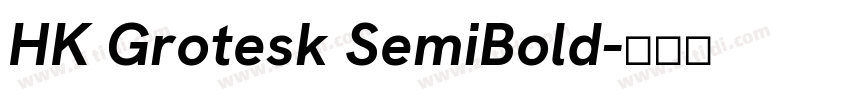 HK Grotesk SemiBold字体转换